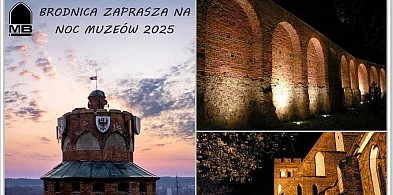 Tego nie możesz przegapić! Noc Muzeów w Brodnicy -29316852